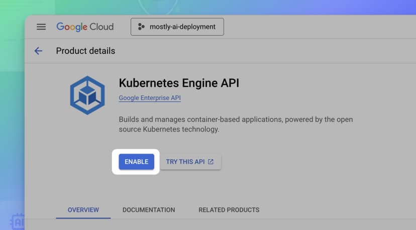 Google Cloud - Enable Kubernetes Engine API